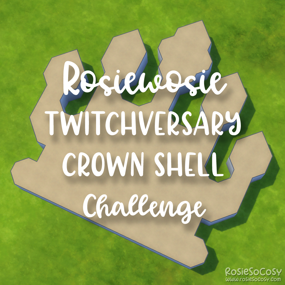 Rosiewosie Twitchversary Crown Challenge Uitdaging